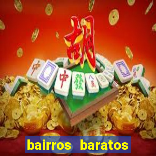 bairros baratos para morar em barcelona